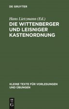 Die Wittenberger Und Leisniger Kastenordnung