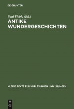 Antike Wundergeschichten
