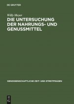 Untersuchung Der Nahrungs- Und Genussmittel