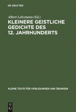 Kleinere Geistliche Gedichte Des 12. Jahrhunderts