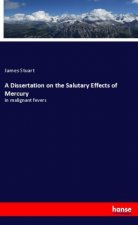 A Dissertation on the Salutary Effects of Mercury