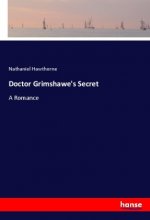 Doctor Grimshawe's Secret