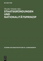 Staatsgrundungen Und Nationalitatsprinzip