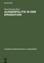 Aussenpolitik in Der Emigration