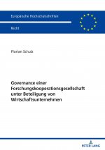 Governance Einer Forschungskooperationsgesellschaft Unter Beteiligung Von Wirtschaftsunternehmen