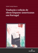 Traducao e edicao de obras hispano-americanas em Portugal