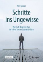 Schritte ins Ungewisse
