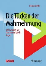 Die Tucken Der Wahrnehmung