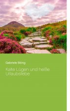 Kalte Lugen und heisse Urlaubsliebe