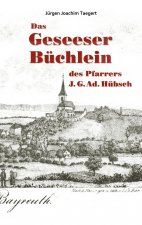 Geseeser Buchlein des Pfarrers J. G. Ad. Hubsch