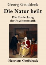 Natur heilt (Grossdruck)