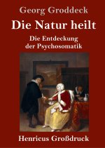 Natur heilt (Grossdruck)