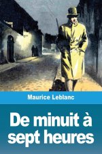 De minuit ? sept heures