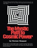 Mystic Path to Cosmic Power