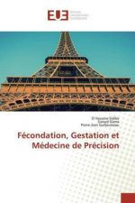 Fécondation, Gestation et Médecine de Précision