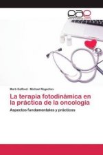 La terapia fotodinámica en la práctica de la oncología