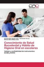 Conocimiento de Salud Bucodental y Habito de Higiene Oral en escolares
