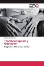 Trombocitopenia y Gestacion