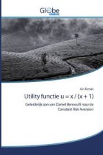 Utility functie u = x / (x + 1)