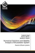 Numerical Solutions and Stability Analysis of Brusselator System