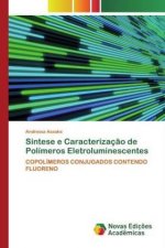 Sintese e Caracterizacao de Polimeros Eletroluminescentes