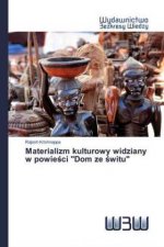 Materializm kulturowy widziany w powie?ci 