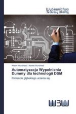Automatyzacja Wypelnienia Dummy dla technologii DSM