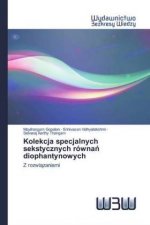 Kolekcja specjalnych sekstycznych rownań diophantynowych