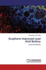 Graphene Improved Lead Acid Battery