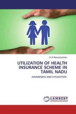 Utilization of Health Insurance Scheme in Tamil Nadu