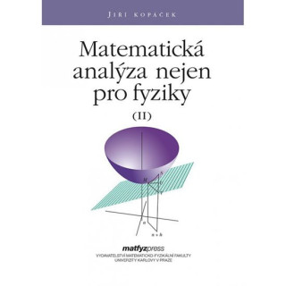 Matematická analýza nejen pro fyziky II.