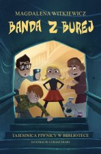Banda z Burej Tajemnica piwnicy w bibliotece