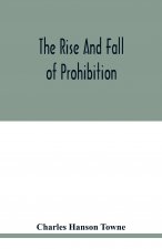 rise and fall of prohibition