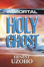 Immortal Holy Ghost
