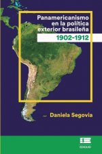 Panamericanismo en la política exterior brasile?a (1902-1912)