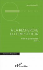 A la recherche du temps futur