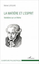 La mati?re et l'esprit