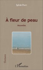 ? fleur de peau