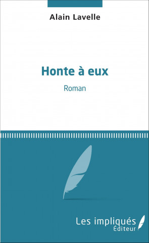 Honte ? eux