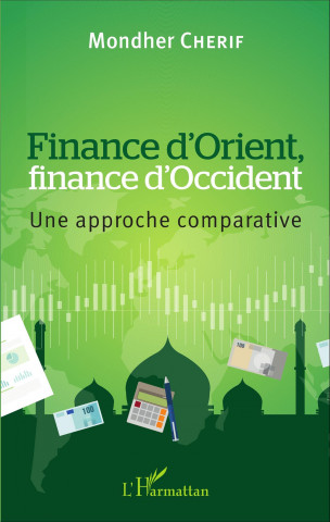 Finance d'Orient, finance d'Occident