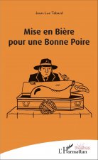 Mise en bi?re pour une bonne poire