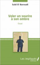Voler un sourire ? son ombre