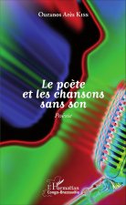 Le po?te et les chansons sans son