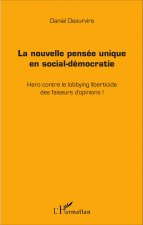 La nouvelle pensée unique en social-démocratie