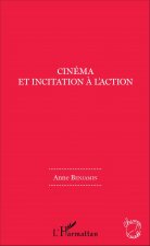 Cinéma et incitation ? l'action