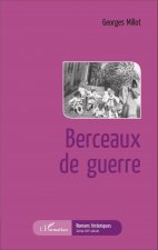 Berceaux de guerre
