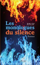 Les monologues du silence. Po?mes