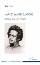 Marx et la Gr?ce antique
