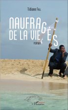 Naufragés de la vie