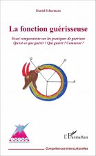 La fonction guérisseuse